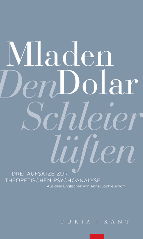 Den Schleier l&uuml;ften - Mladen Dolar