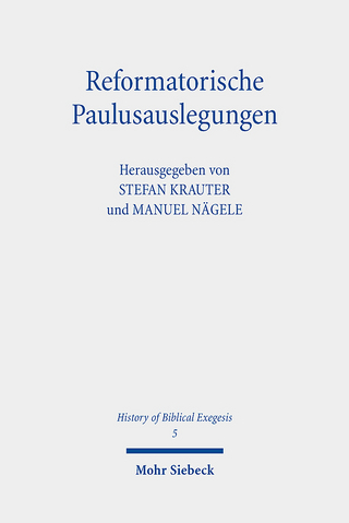 Reformatorische Paulusauslegungen