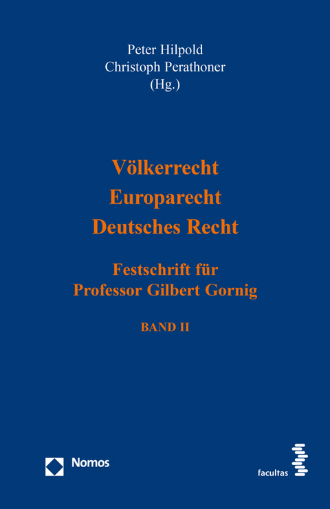V&ouml;lkerrecht &ndash; Europarecht &ndash; Deutsches Recht - 