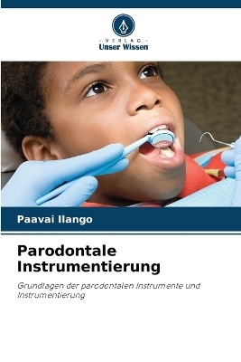 Parodontale Instrumentierung