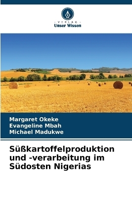 Süßkartoffelproduktion und -verarbeitung im Südosten Nigerias