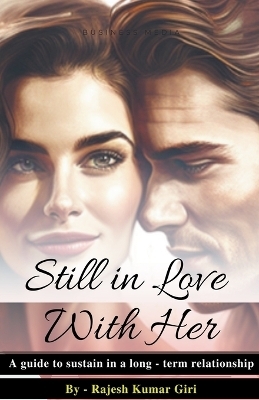 Still In Love With Her - Rajesh Giri