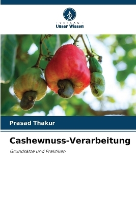 Cashewnuss-Verarbeitung