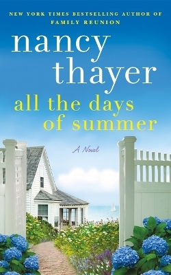 All the Days of Summer - Nancy Thayer