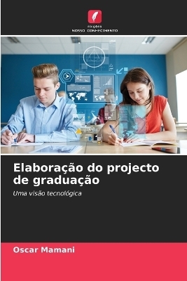 Elaboração do projecto de graduação