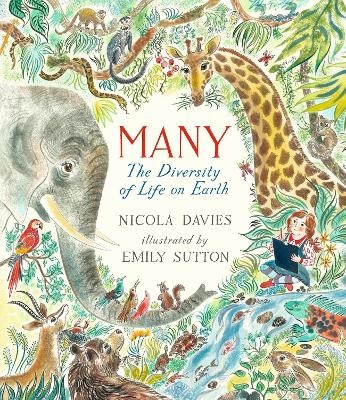 Many: The Diversity of Life on Earth - Nicola Davies