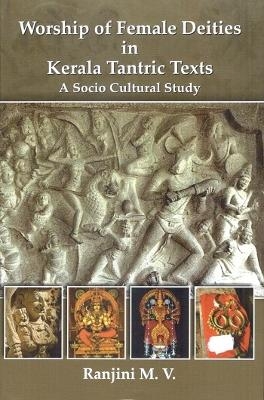 Worship of female deities in Kerala tantric texts