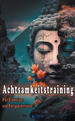 Achtsamkeitstraining -  Liom Liom