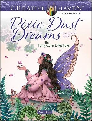 Creative Haven Pixie Dust Dreams Coloring Book