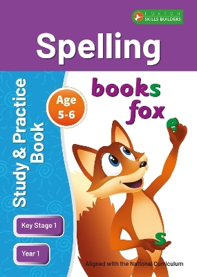 KS1 Spelling Study & Practice Book for Ages 5-6 (Year 1) Perfect for learning at home or use in the classroom - Foxton Books