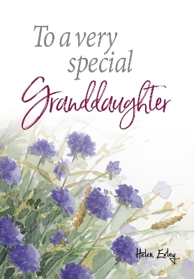 To a Very Special Granddaughter