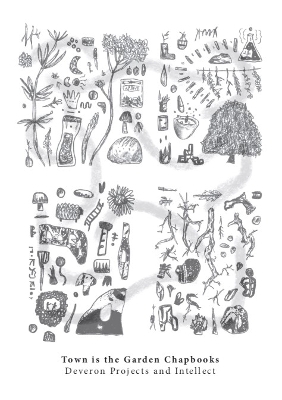 Town is the Garden Chapbooks - 