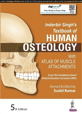 Inderbir Singh's Textbook of Human Osteology - Sushil Kumar
