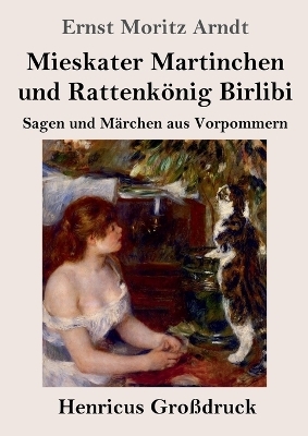 Mieskater Martinchen und Rattenkönig Birlibi (Großdruck)