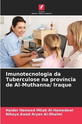 Imunotecnologia da Tuberculose na província de Al-Muthanna/ Iraque