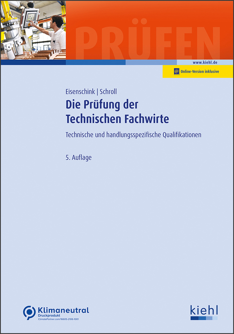 Die Pr&uuml;fung der Technischen Fachwirte - Christian Eisenschink, Stefan Schroll