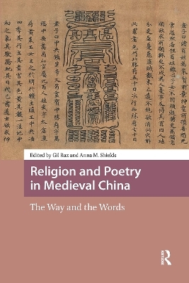 Religion and Poetry in Medieval China - 