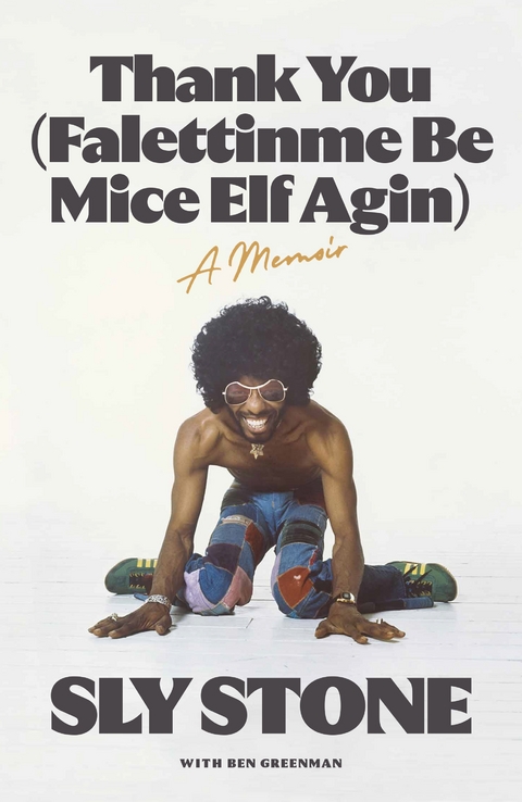 Thank You (Falettinme Be Mice Elf Agin) - Sly Stone