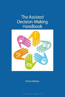 The Assisted Decision-Making Handbook - Emma Slattery