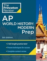 Princeton Review AP World History: Modern Prep, 2024 - Review, The Princeton