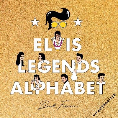 Elvis Legends Alphabet - Beck Feiner