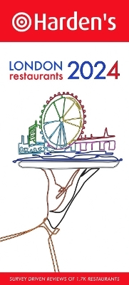 Harden's London Restaurants 2024