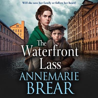 The Waterfront Lass -  AnneMarie Brear