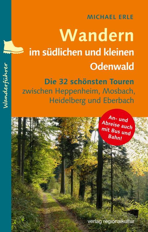 Wandern im s&uuml;dlichen und kleinen Odenwald - Michael Erle