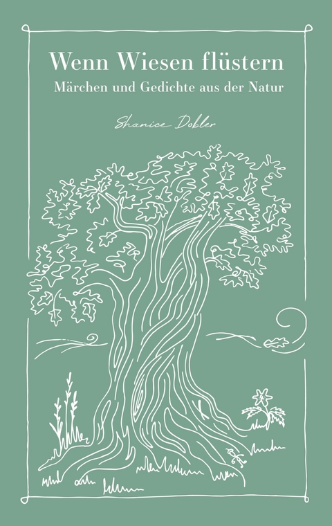 Wenn Wiesen fl&uuml;stern - Shanice Dobler