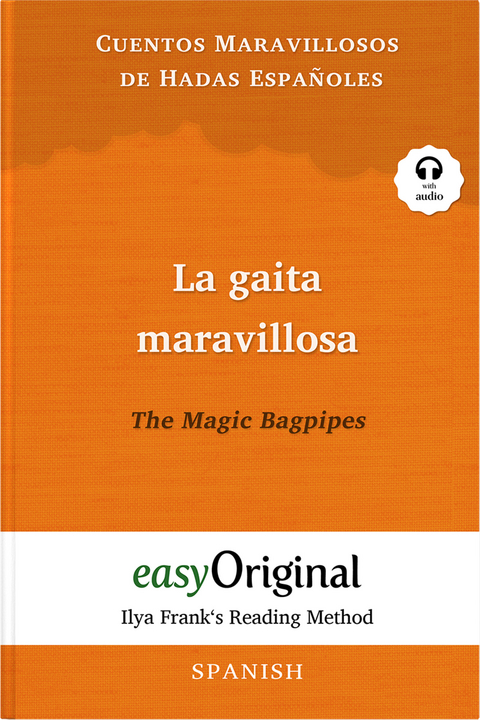 La gaita maravillosa / The Magic Bagpipes (with audio-CD) - Ilya Frank&rsquo;s Reading Method - Bilingual edition Spanish-English