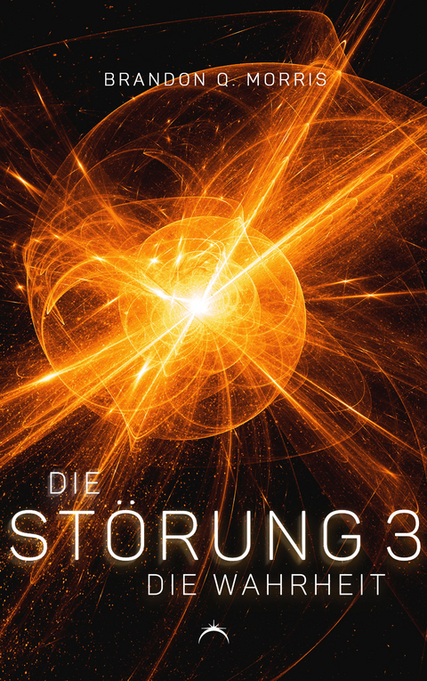 Die Störung 3: Die Wahrheit - Brandon Q. Morris