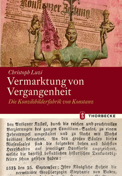 Vermarktung von Vergangenheit - Christoph Luzi