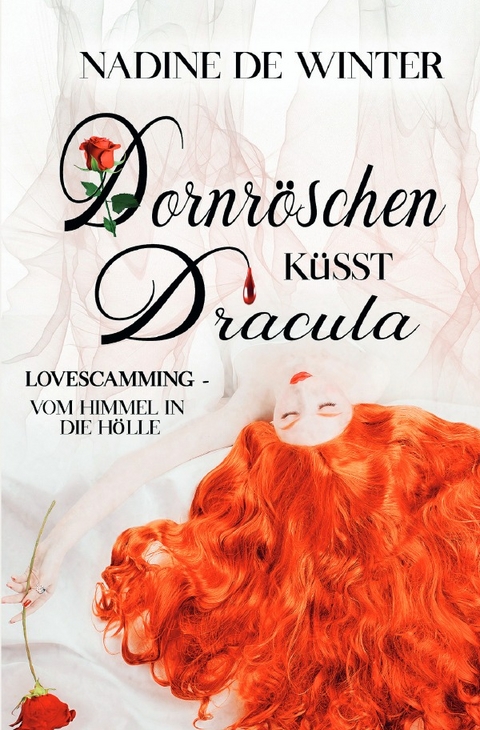 Dornr&ouml;schen k&uuml;sst Dracula - Nadine de Winter