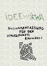 Zusammenfassung f&uuml;r den Schwerpunkt Bauwerke - Sebastian Ebner