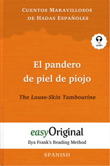 El pandero de piel de piojo / The Louse-Skin Tambourine (with audio-CD) - Ilya Frank&rsquo;s Reading Method - Bilingual edition Spanish-English