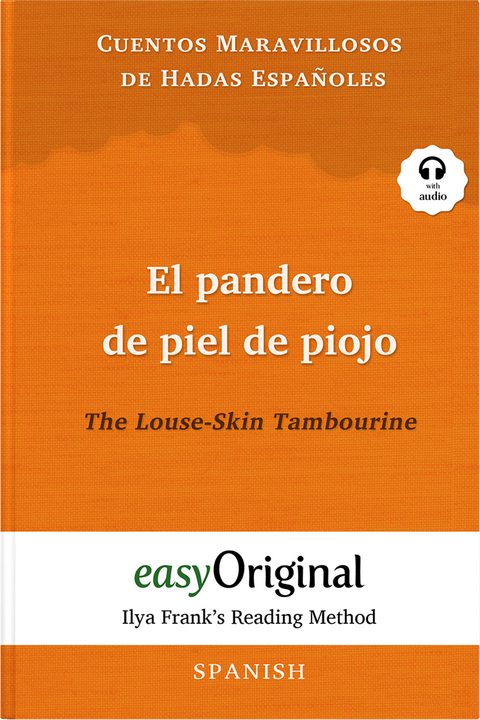 El pandero de piel de piojo / The Louse-Skin Tambourine (with audio-CD) - Ilya Frank&rsquo;s Reading Method - Bilingual edition Spanish-English