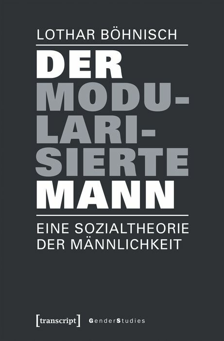 Der modularisierte Mann - Lothar Böhnisch