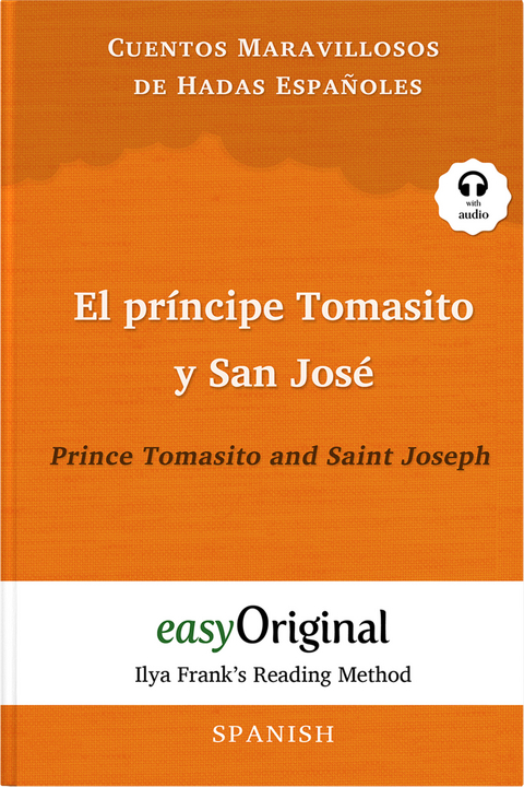 El pr&iacute;ncipe Tomasito y San Jos&eacute; / Prince Tomasito and Saint Joseph (with audio-CD) - Ilya Frank&rsquo;s Reading Method - Bilingual edition Spanish-English
