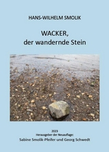 Wacker, der wandernde Stein - Hans-Wilhelm Smolik