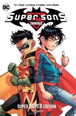 Super Sons Omnibus Super Duper Edition - Peter J. Tomasi, Patrick Gleason