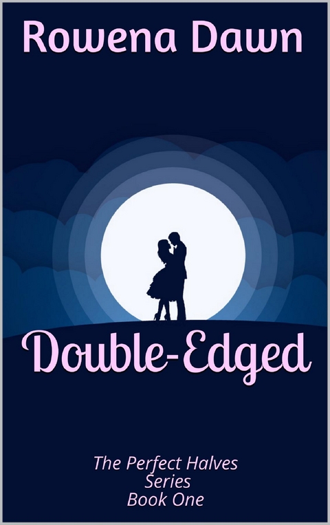Double-Edged -  Rowena Dawn