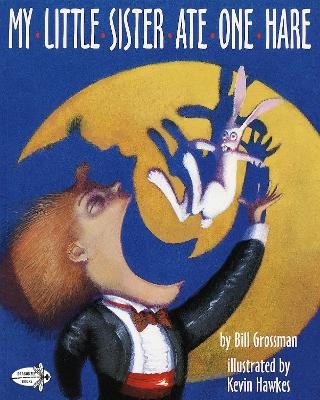 My Little Sister Ate One Hare - Bill Grossman