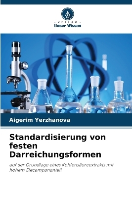 Standardisierung von festen Darreichungsformen - Aigerim Yerzhanova