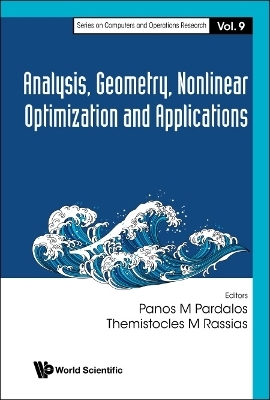 Analysis, Geometry, Nonlinear Optimization And Applications - 