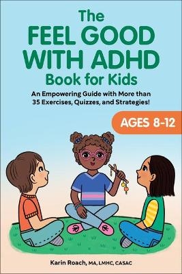 The Feel Good with ADHD Book for Kids