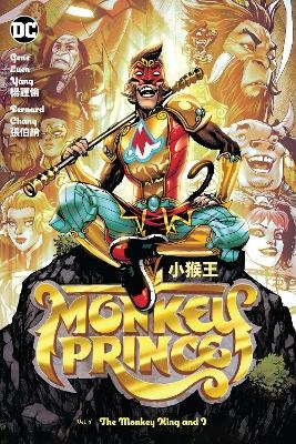 Monkey Prince Vol. 2: The Monkey King and I - Gene Luen Yang, Bernard Chang