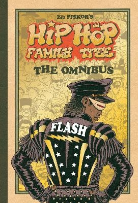 Hip Hop Family Tree - Ed Piskor