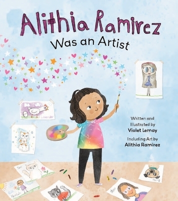 Alithia Ramirez Was an Artist - Violet Lemay