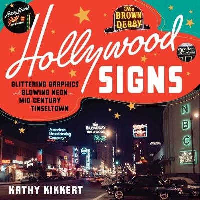Hollywood Signs - Kathy Kikkert