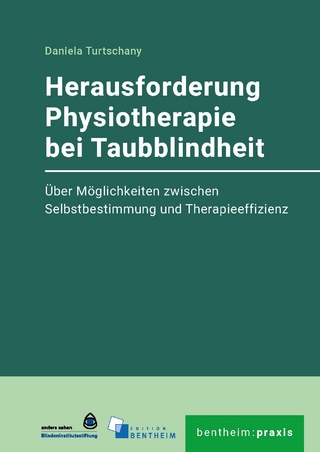 Herausforderung Physiotherapie bei Taubblindheit